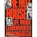 The Hot House: Life Inside Leavenworth Prison