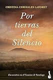 Por tierras del Silencio (Novela)