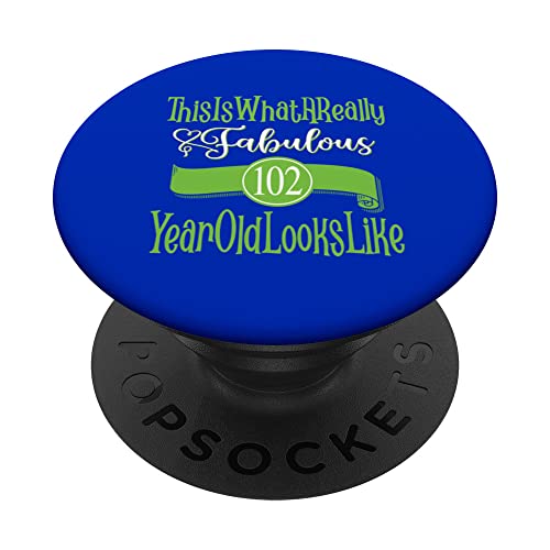Fabuloso humor para fiesta de cumpleaños número 102 - Cumpleaños divertidos PopSockets PopGrip Intercambiable