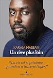 Un rêve plus loin