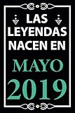  Las leyendas nacen en Mayo 2019: Regalo de cumpleaños perfecto para niños y niñas de 2 años I Cita positiva , humor I Cuaderno , diario , libro de ... pulgadas I Idea original para el 2 cumpleaños