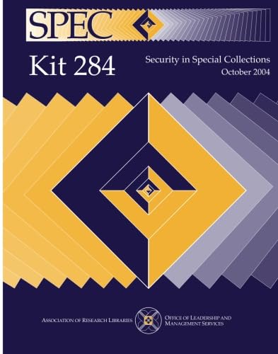 SPEC Kit 284: Security in Special Collections