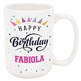 Happy Birthday Fabiola Coffee Mug
