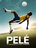 Pelé, naissance d'une légende