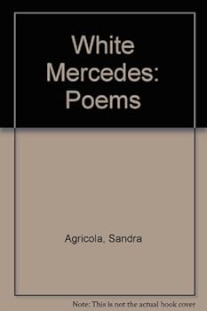 White Mercedes: Poems