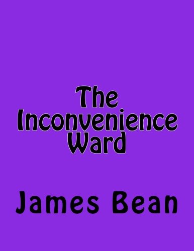 The Inconvenience Ward