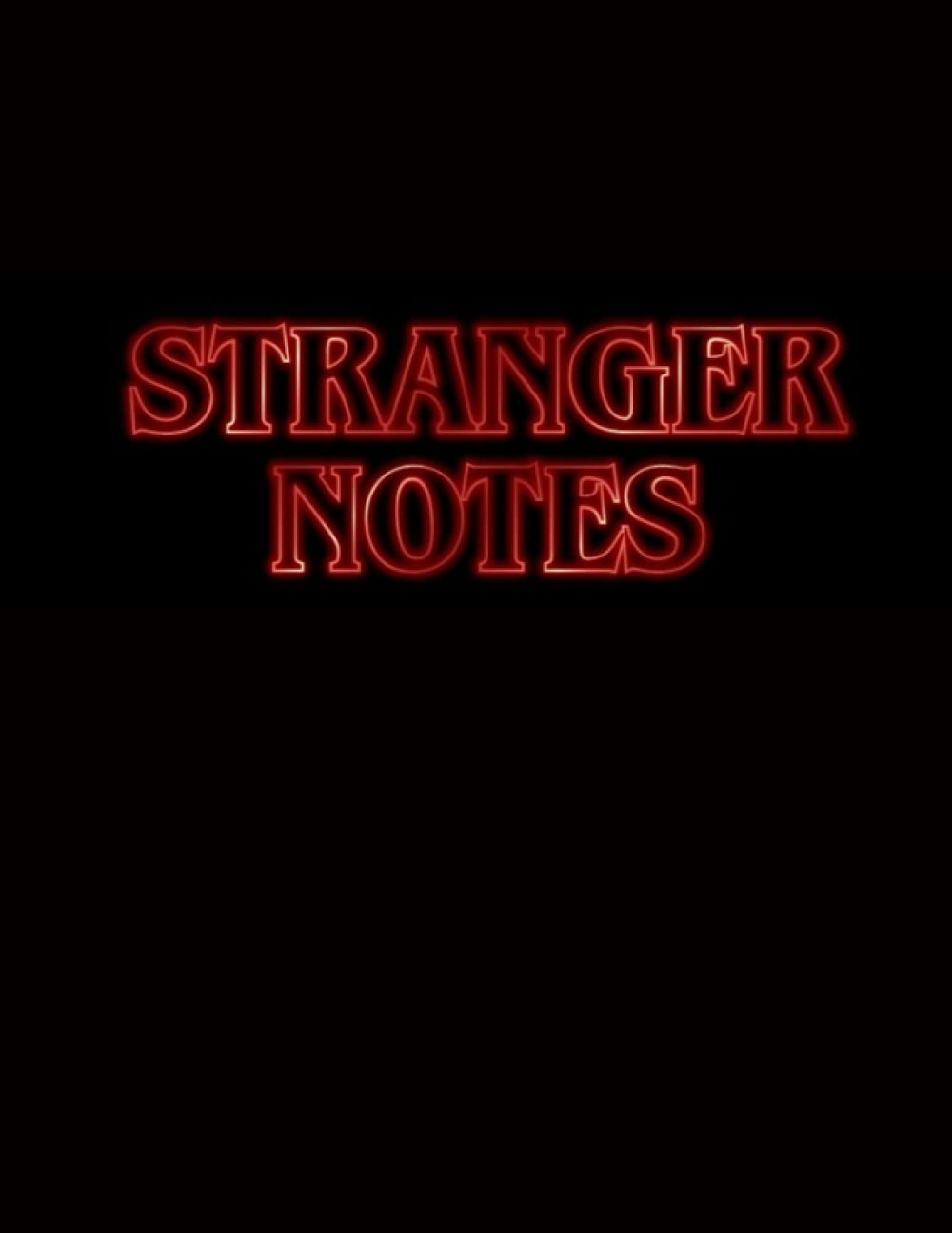 Stranger Notes Composition Notebook College Ruled: wide ruled journal 8,5x11 inch lined pages black cover 120 sheets for university school work adventure and daily life