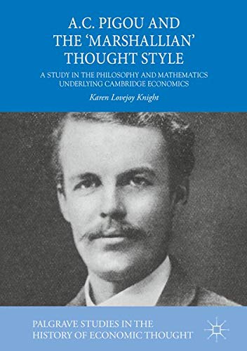 Buy A.C. Pigou and the 'Marshallian' Thought Style — BookShops.in