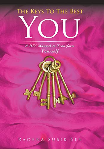 The Keys to the Best You: A DIY Manual to Trans... 1452509883 Book Cover