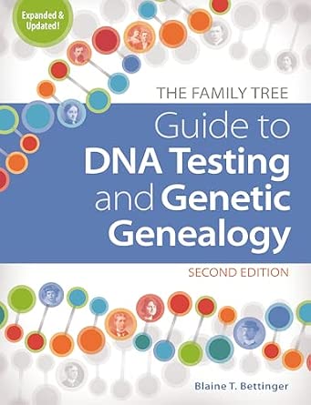 The Family Tree Guide to DNA Testing and Genetic Genealogy Second Edition-Wow! eBook