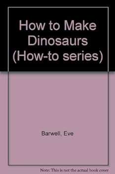 Hardcover How to Make Dinosaurs Book