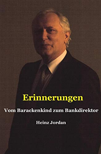 Preisvergleich Produktbild Erinnerungen: Vom Barackenkind zum Bankdirektor