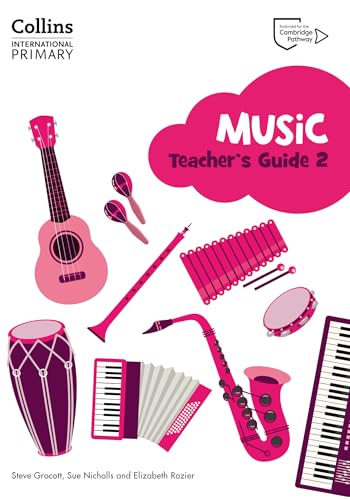 Cambridge Primary Music Teacher's Guide Stage 2: Collins International Primary Music