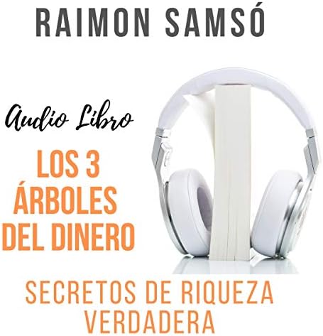 Los 3 Árboles del Dinero: Secretos de Riqueza Verdadera