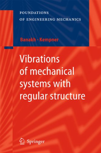 Vibrations mécaniques et analyse dynamique des structures régulières - 2