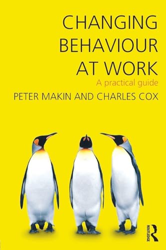Changing Behaviour at Work: A Practical Guide view 2