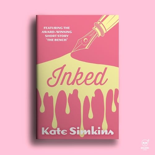 Inked: Amazon.co.uk: Simkins, Kate: 9781917842280: Books