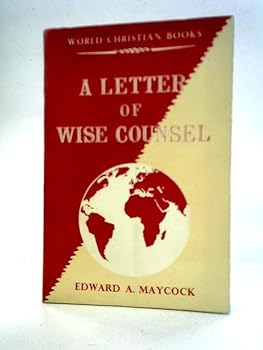 A Letter of Wise Counsel