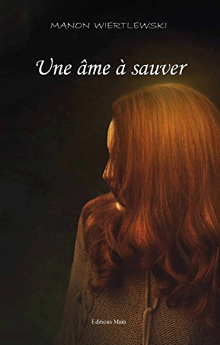 Télécharger UNE ÂME À SAUVER Livre eBook France