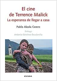 El Cine De Terrence Malick: La esperanza de llegar a casa (Comunicación)
