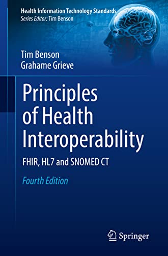 Portada de Principles of Health Interoperability: SNOMED CT, HL7 and FHIR