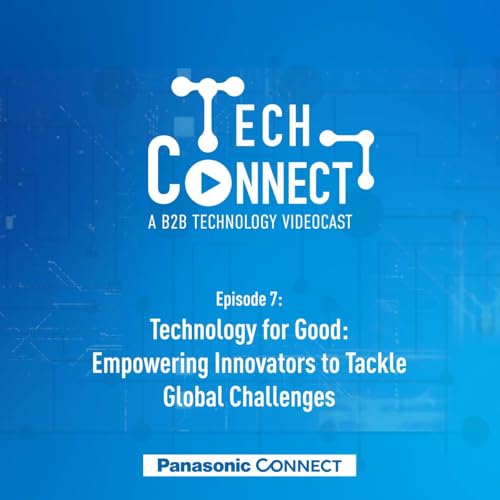 Technology for Good: Empowering Innovators to Tackle Global Challenges