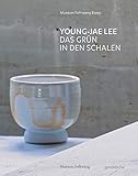  Young-Jae Lee: Das Grün in den Schalen