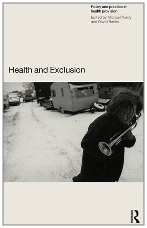 Buy Health and Exclusion: Policy and Practice in Health Provision — BookShops.in