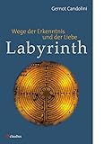 labyrinth der liebe dvd  Labyrinth: Wege der Erkenntnis und der Liebe