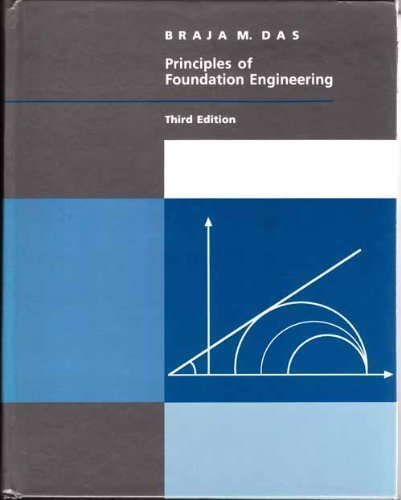 Principles of Foundation Engineering, 3rd 0534206468 Book Cover