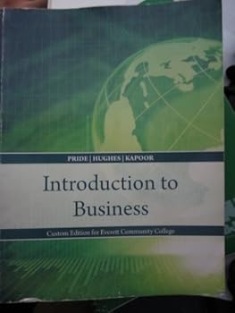 Paperback Introduction to Business Custom version for Everett Community College (Introduction to Business) Book
