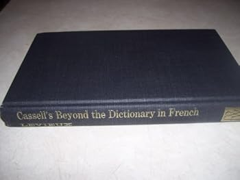 Hardcover Cassell's Beyond the Dictionary in French, Book