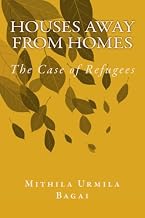 Houses away from Homes: The Case of Refugees