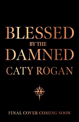 Blessed by the Damned: Pre-order the highly anticipated sequel to the BookTok romantasy smash hit Kissed by the Gods!