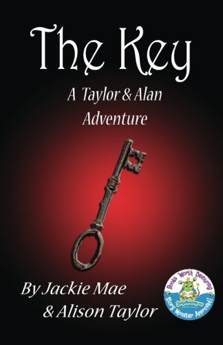The Key: A Taylor and Alan Adventure: 2