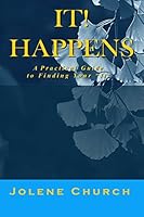 It Happens A Practical Guide 1502840316 Book Cover