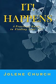 Paperback It! Happens A Practical Guide to Finding Your It Book