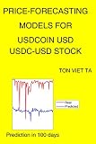 Price-Forecasting Models for USDCoin USD USDC-USD Stock