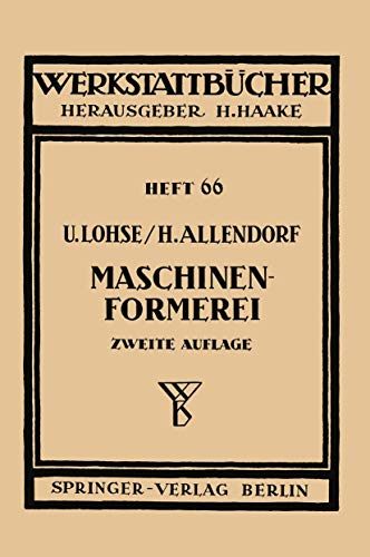 Maschinenformerei (Werkstattbücher, 66) (German Edition)