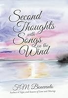 Second Thoughts with Songs on the Wind 1480818194 Book Cover