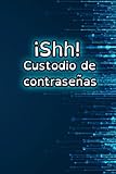 ¡Shh! Custodio de contraseñas (Spanish Edition)