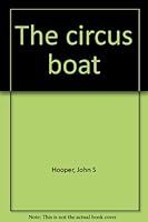 The circus boat 0892721790 Book Cover