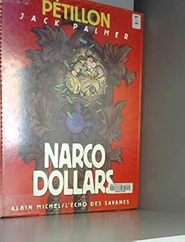 Narco Dollars - Book #9 of the Les aventures de Jack Palmer