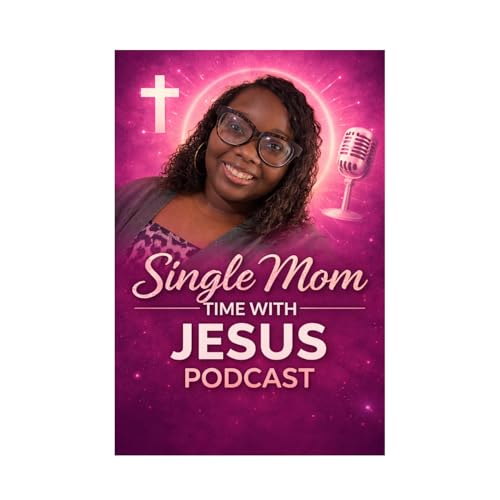 Couverture de Single Mom Time With Jesus Podcast