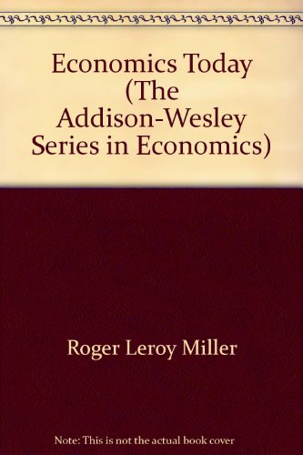 Economics Today (Addison-Wesley Series in Econo... 0321046641 Book Cover