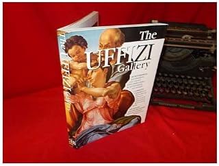 The Uffizi Gallery (Masterworks of Art)