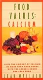 Food Values: Calcium (Food Value Series)