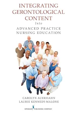 Integrating Gerontological Content Into Advanced Practice Nursing Education book cover
