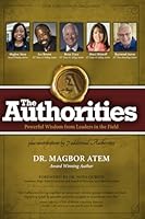 The Authorities - Value Beyond Numbers: Solving Operational Inefficiencies: Powerful Wisdom form Leaders in the Field B0F5X6LV9V Book Cover