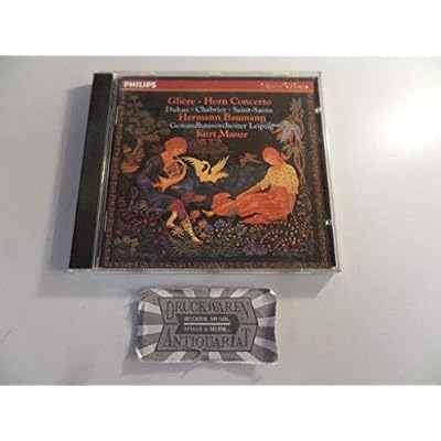 Gliere; Saint-Saens; Chabrier; Dukas: Horn Concertos